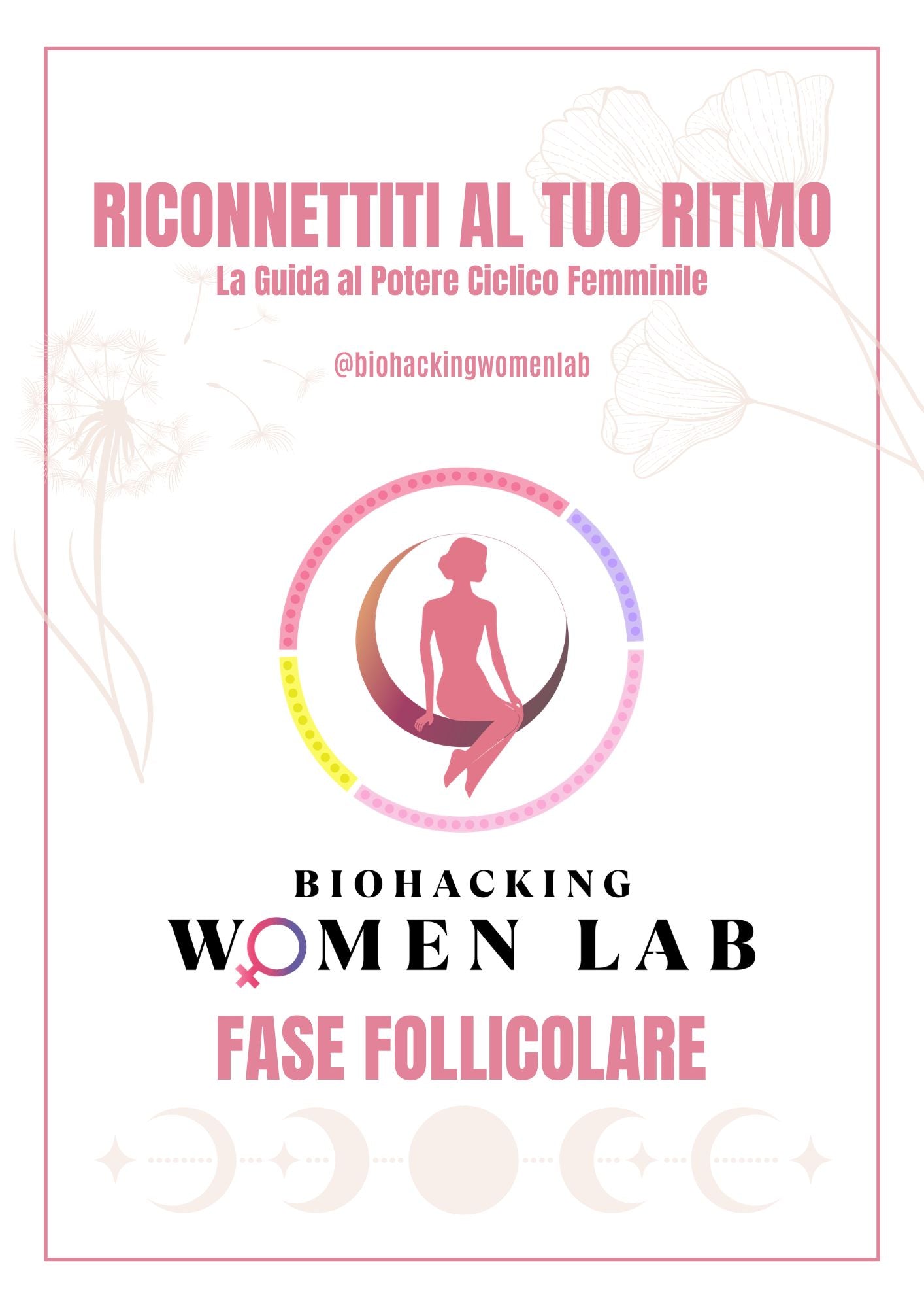 Guida Fase Follicolare - Biohacking Women Lab